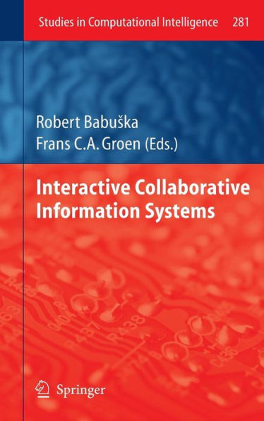 Interactive Collaborative Information Systems / Edition 1