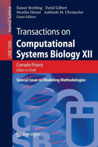 Title: Transactions on Computational Systems Biology XII: Special Issue on Modeling Methodologies / Edition 1, Author: Springer Berlin Heidelberg