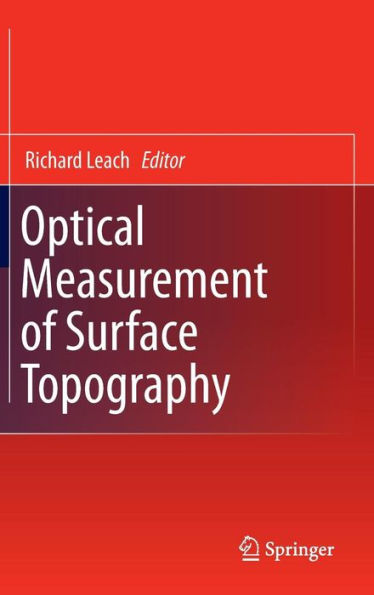 Optical Measurement of Surface Topography / Edition 1