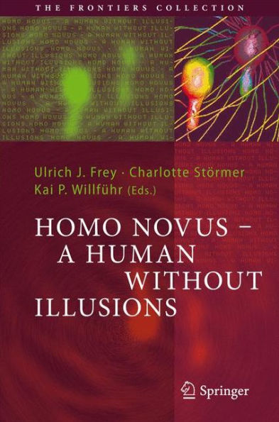 Homo Novus - A Human Without Illusions / Edition 1