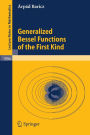 Generalized Bessel Functions of the First Kind / Edition 1