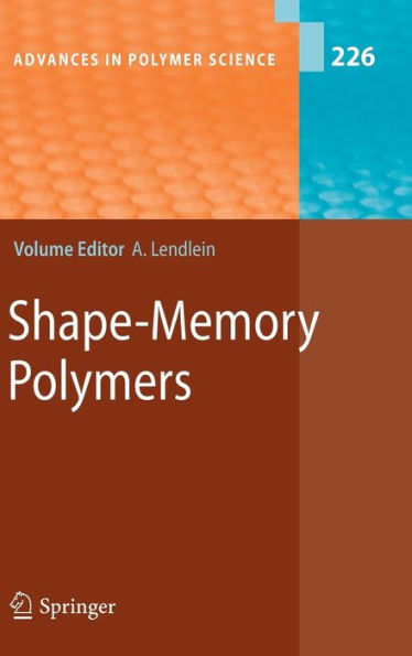 Shape-Memory Polymers / Edition 1