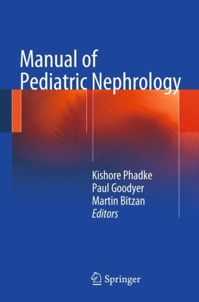 Manual of Pediatric Nephrology / Edition 1