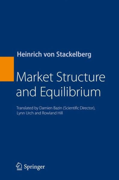 Market Structure and Equilibrium / Edition 1