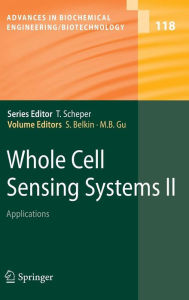 Title: Whole Cell Sensing System II: Applications / Edition 1, Author: Shimshon Belkin