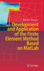 Development and Application of the Finite Element Method based on MatLab