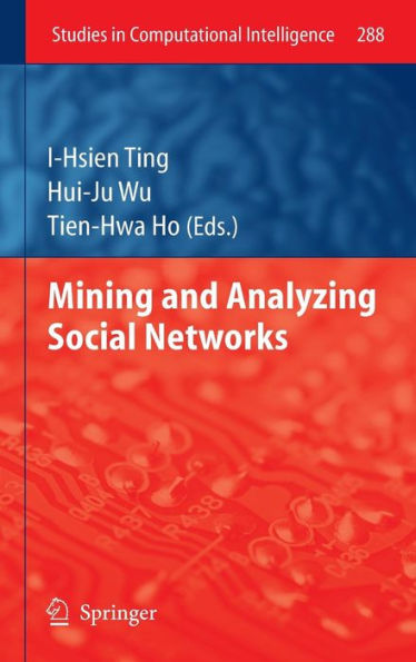 Mining and Analyzing Social Networks / Edition 1