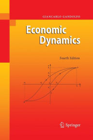 Title: Economic Dynamics / Edition 4, Author: Giancarlo Gandolfo
