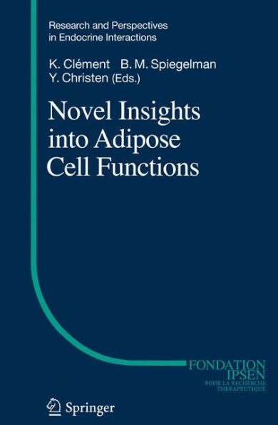 Novel Insights into Adipose Cell Functions / Edition 1
