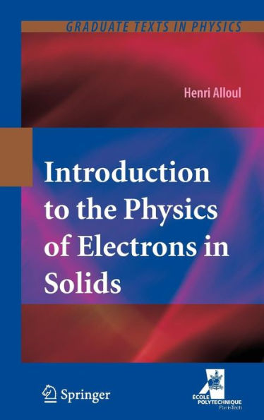 Introduction to the Physics of Electrons in Solids / Edition 1