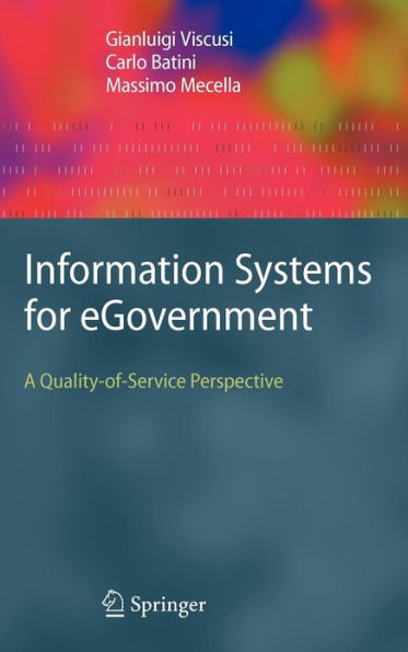 Information Systems for eGovernment: A Quality-of-Service Perspective / Edition 1