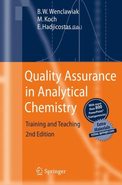 Quality Assurance in Analytical Chemistry: Training and Teaching / Edition 2