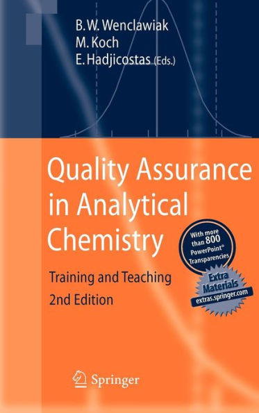 Quality Assurance in Analytical Chemistry: Training and Teaching / Edition 2