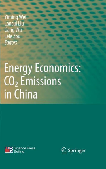 Energy Economics: CO2 Emissions in China / Edition 1