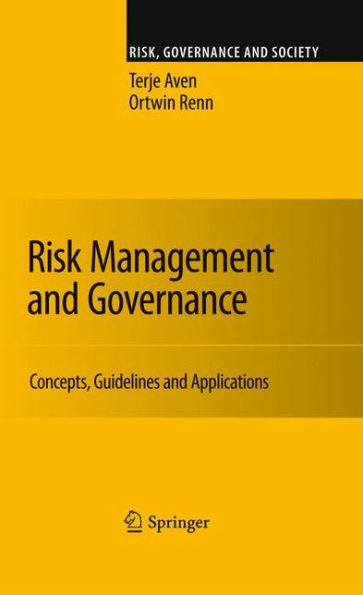 Risk Management and Governance: Concepts, Guidelines and Applications