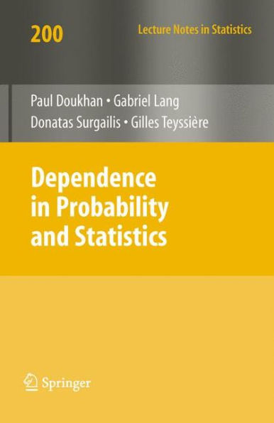 Dependence in Probability and Statistics / Edition 1
