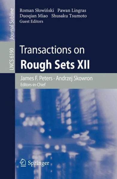 Transactions on Rough Sets XII / Edition 1