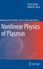 Nonlinear Physics of Plasmas / Edition 1