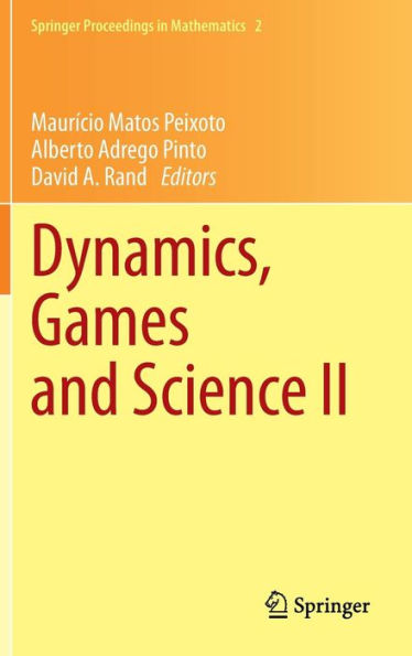 Dynamics, Games and Science II: DYNA 2008, in Honor of Maurï¿½cio Peixoto and David Rand, University of Minho, Braga, Portugal, September 8-12