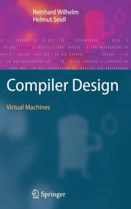 Title: Compiler Design: Virtual Machines, Author: Reinhard Wilhelm