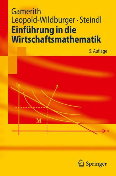 Einfï¿½hrung in die Wirtschaftsmathematik / Edition 5