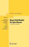 Alternative view 2 of Mean Field Models for Spin Glasses: Volume I: Basic Examples