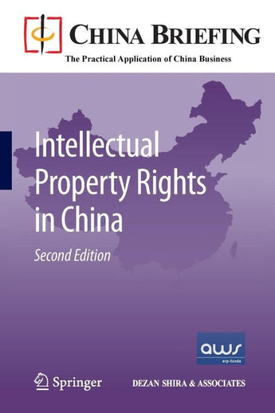 Intellectual Property Rights in China / Edition 2