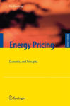 Alternative view 1 of Energy Pricing: Economics and Principles / Edition 1