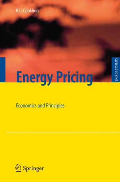 Energy Pricing: Economics and Principles / Edition 1