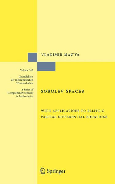 Sobolev Spaces: with Applications to Elliptic Partial Differential Equations / Edition 2