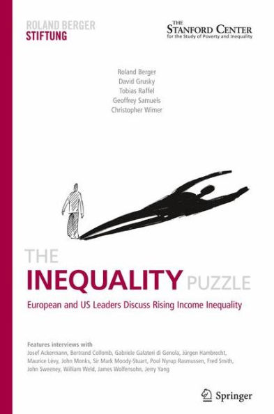 The Inequality Puzzle: European and US Leaders Discuss Rising Income Inequality / Edition 1