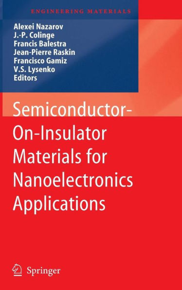 Semiconductor-On-Insulator Materials for Nanoelectronics Applications / Edition 1