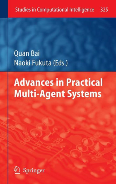 Advances in Practical Multi-Agent Systems / Edition 1