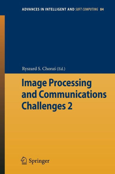Image Processing & Communications Challenges 2 / Edition 1