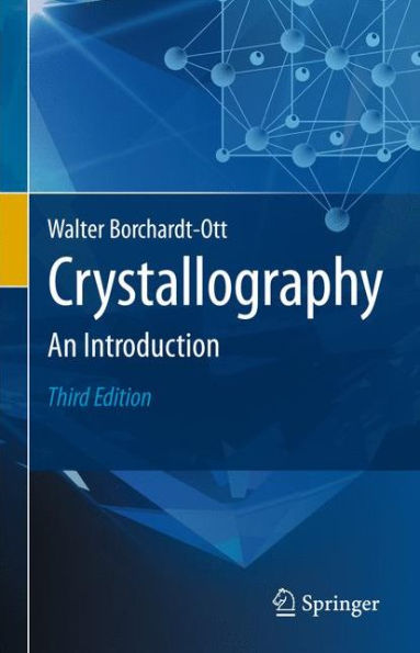 Crystallography: An Introduction / Edition 3