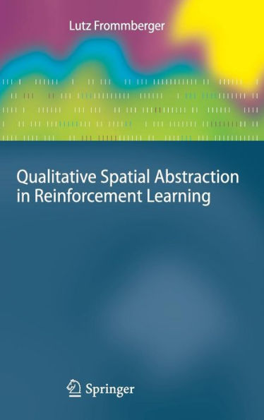 Qualitative Spatial Abstraction in Reinforcement Learning