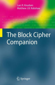 Title: The Block Cipher Companion, Author: Lars R. Knudsen