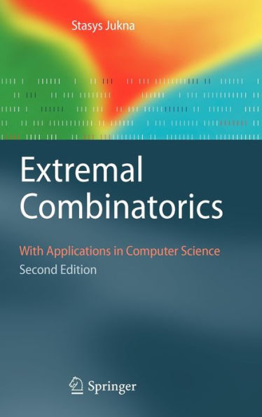 Extremal Combinatorics: With Applications in Computer Science / Edition 2