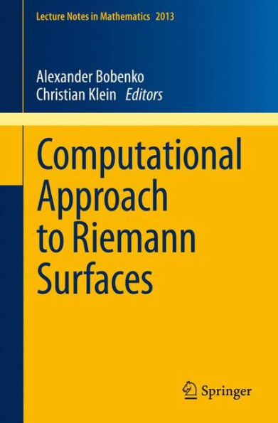 Computational Approach to Riemann Surfaces / Edition 1