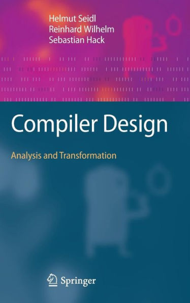 Compiler Design: Analysis and Transformation