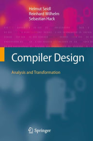 Title: Compiler Design: Analysis and Transformation, Author: Helmut Seidl