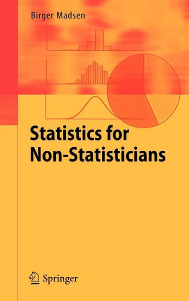 Statistics for Non-Statisticians / Edition 1