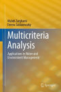 Multicriteria Analysis: Applications to Water and Environment Management