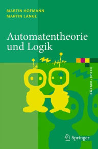 Title: Automatentheorie und Logik, Author: Martin Hofmann