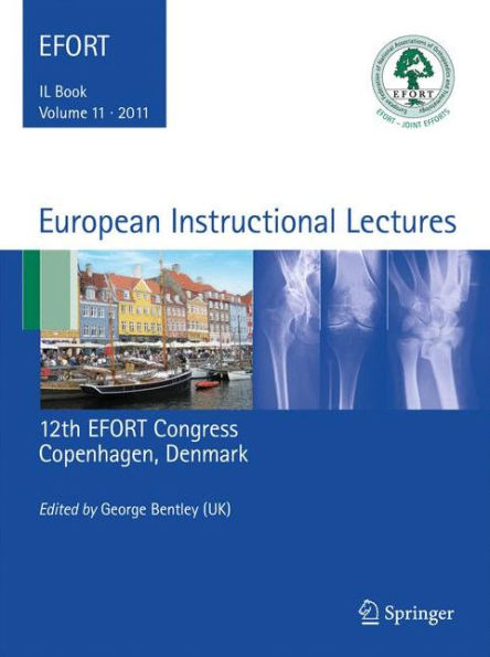 European Instructional Lectures: Volume 11, 2011, 12th EFORT Congress, Copenhagen, Denmark / Edition 1