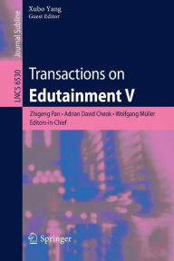Title: Transactions on Edutainment V, Author: Springer Berlin Heidelberg