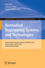 Biomedical Engineering Systems and Technologies: Third International Joint Conference, BIOSTEC 2010, Valencia, Spain, January 20-23, 2010, Revised Selected Papers