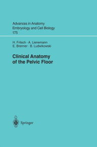 Title: Clinical Anatomy of the Pelvic Floor, Author: Helga Fritsch