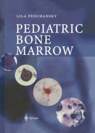 Title: Pediatric Bone Marrow, Author: Lila Penchansky