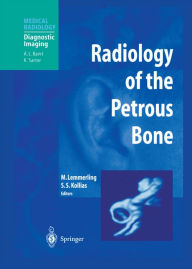 Title: Radiology of the Petrous Bone, Author: Marc Lemmerling